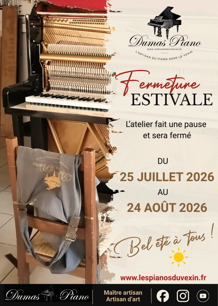 Fermeture été 2026 Dumas Piano