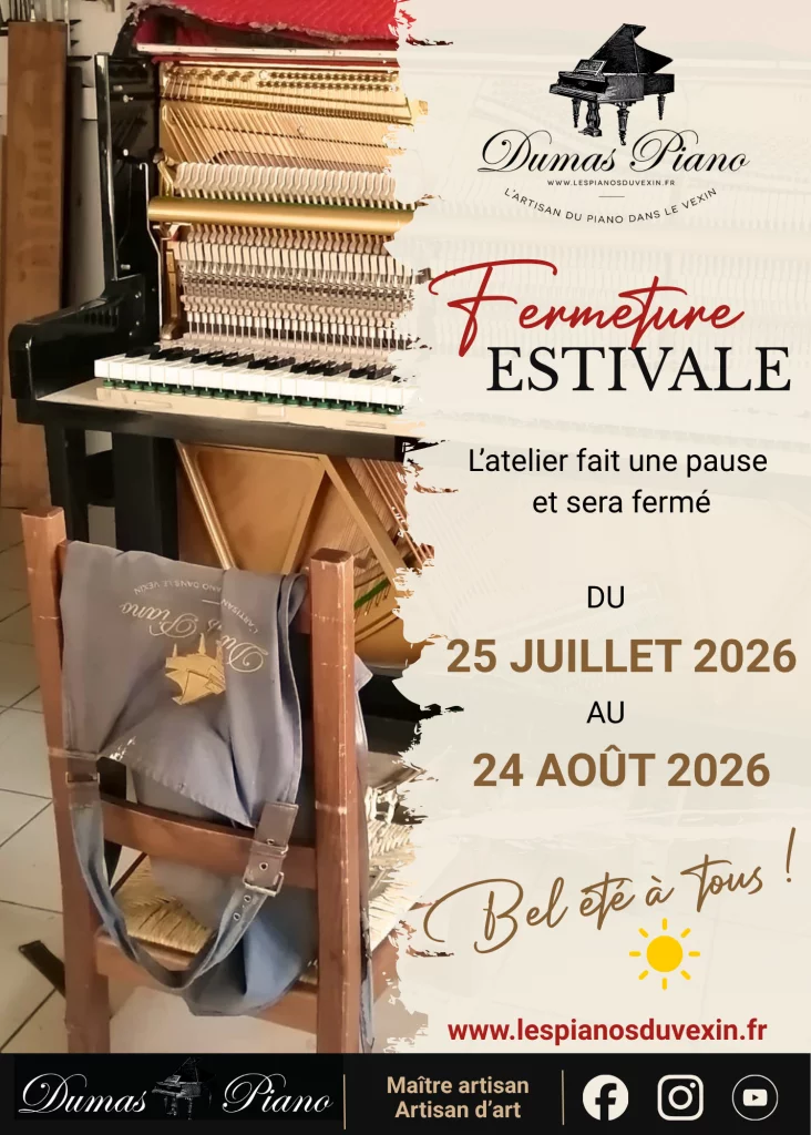 Fermeture été 2026 Dumas Piano